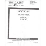 Hawthorn Billiard Installation Manual, Models NJ & WJ (1994)