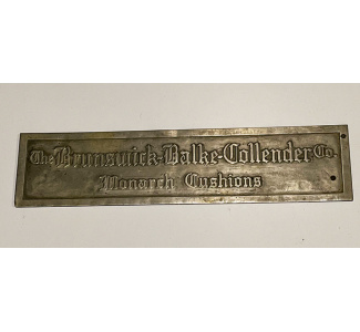 Circa 1918 Brunswick Balke Collender Nameplate without original wood background